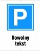 Tablica parkingowa- dowolny tekst
